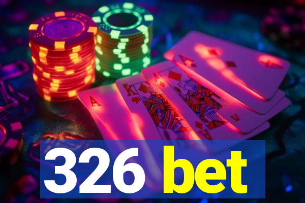 326 bet